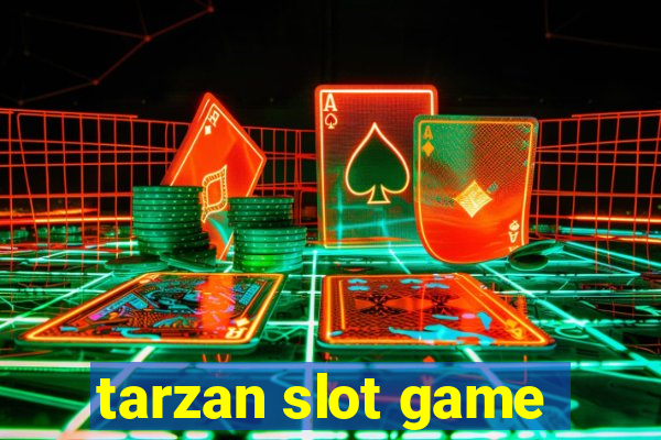 tarzan slot game