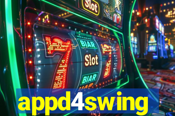 appd4swing