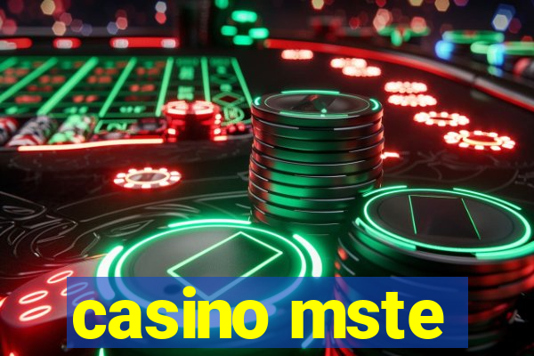 casino mste