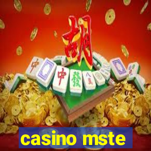 casino mste