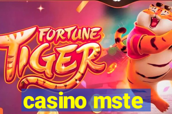 casino mste