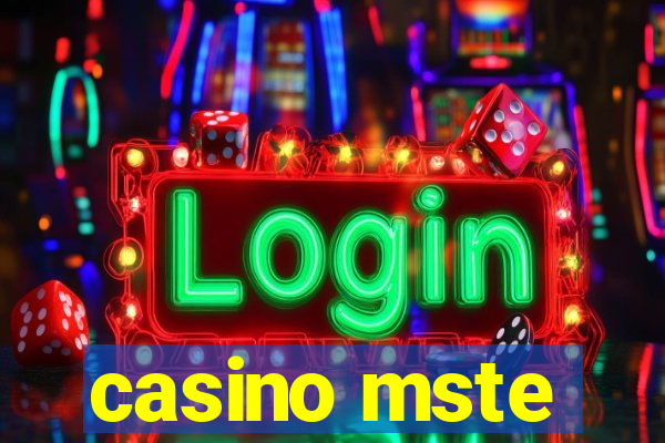 casino mste