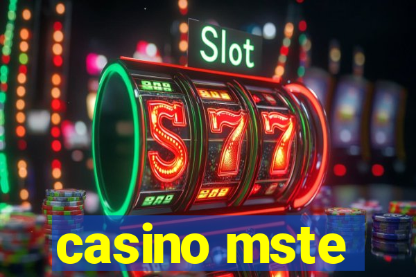 casino mste