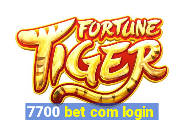 7700 bet com login