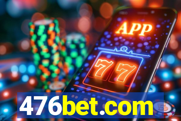 476bet.com