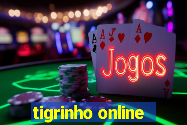 tigrinho online