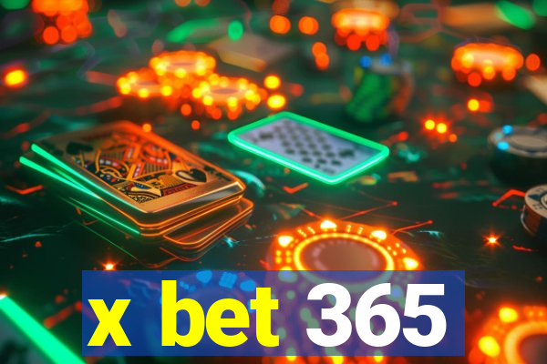 x bet 365