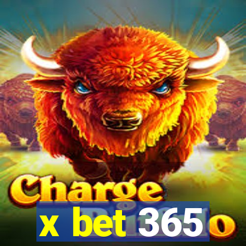 x bet 365