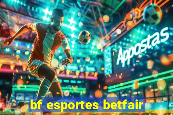 bf esportes betfair