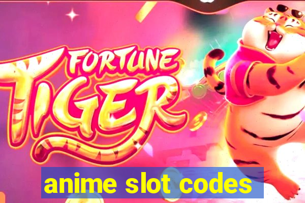 anime slot codes