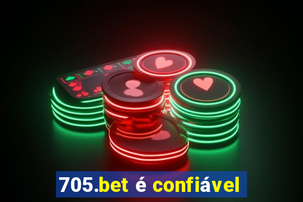 705.bet é confiável