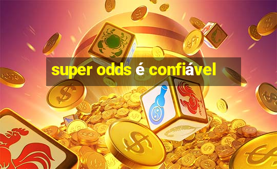 super odds é confiável