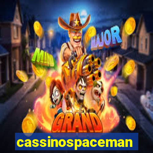 cassinospaceman