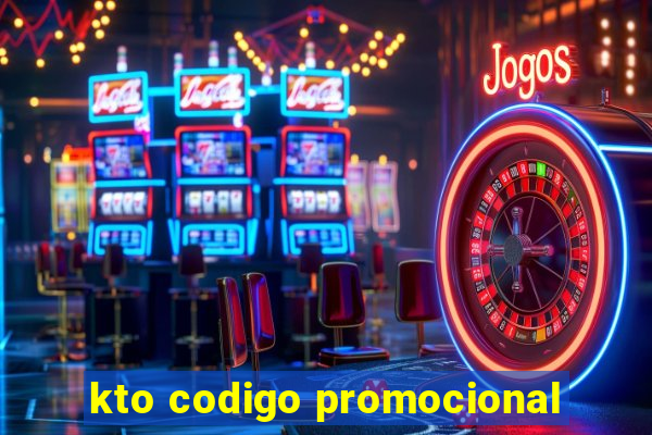 kto codigo promocional