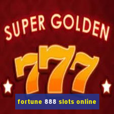 fortune 888 slots online