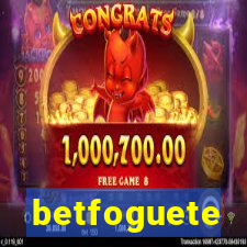 betfoguete