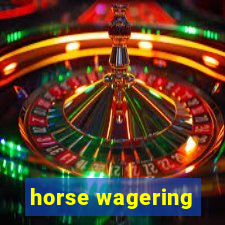 horse wagering