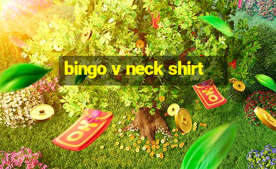 bingo v neck shirt