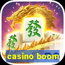 casino boom