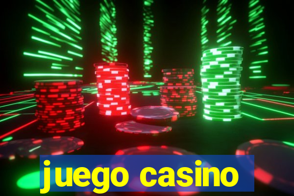 juego casino