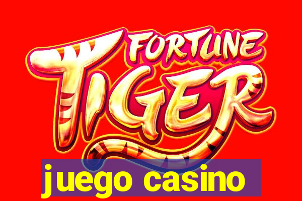 juego casino