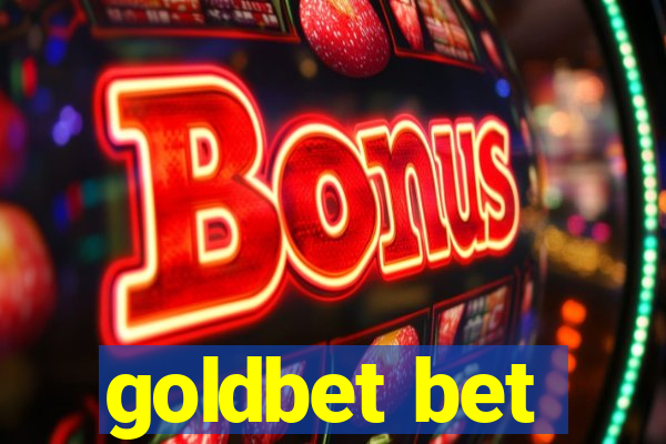 goldbet bet