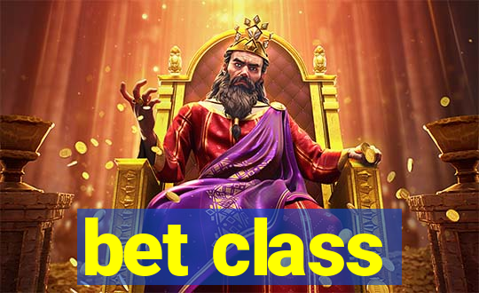 bet class