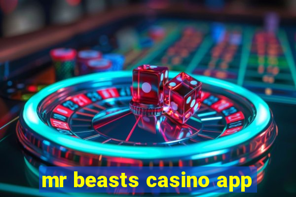 mr beasts casino app