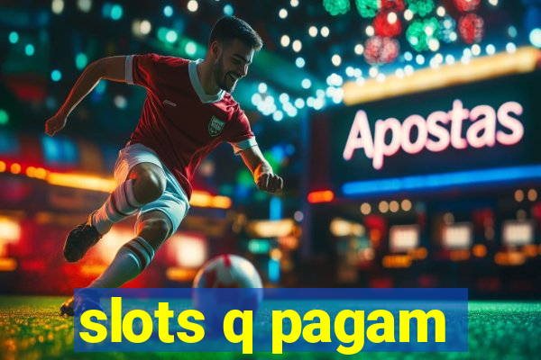 slots q pagam