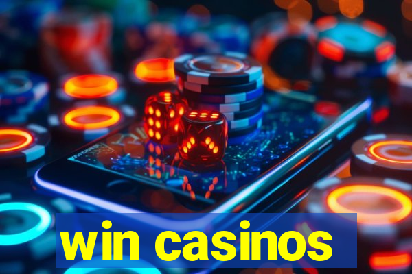 win casinos