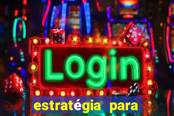 estratégia para jogar fortune tiger