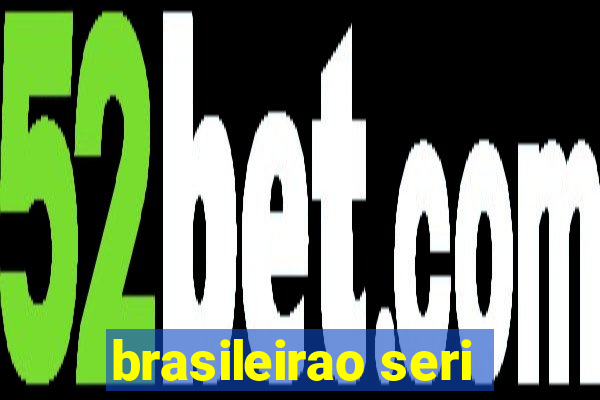 brasileirao seri