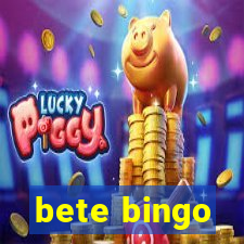 bete bingo