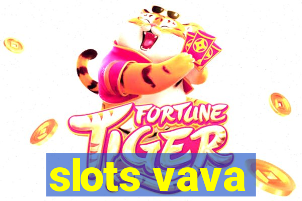 slots vava