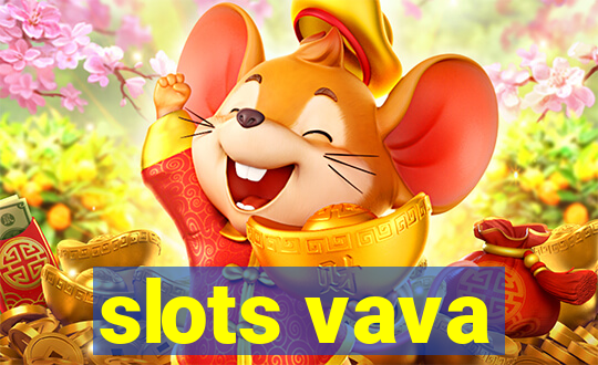 slots vava