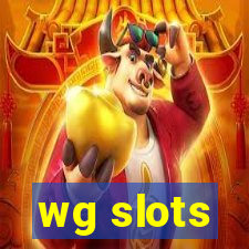 wg slots