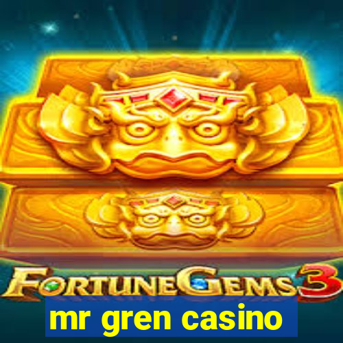 mr gren casino