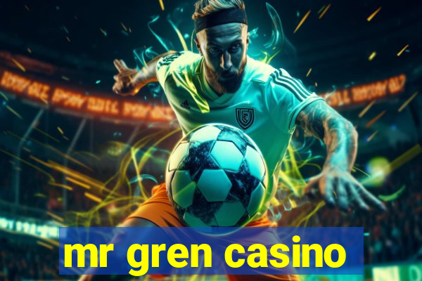 mr gren casino