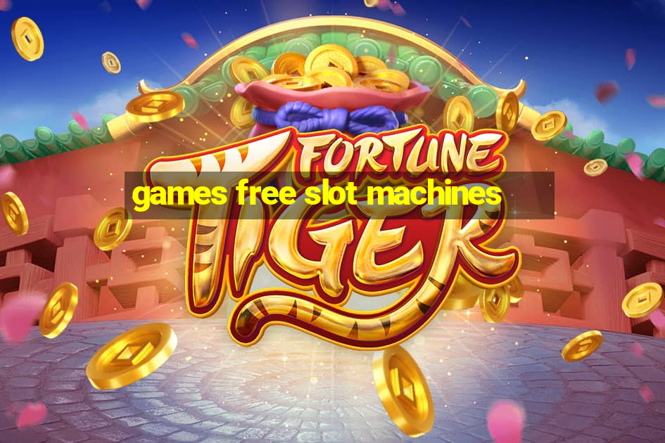 games free slot machines