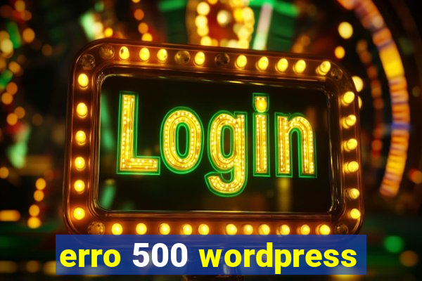 erro 500 wordpress