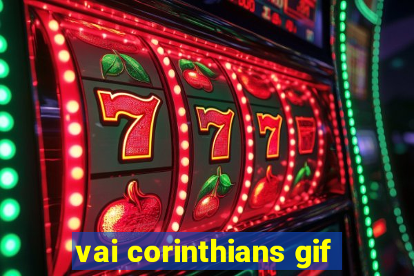 vai corinthians gif