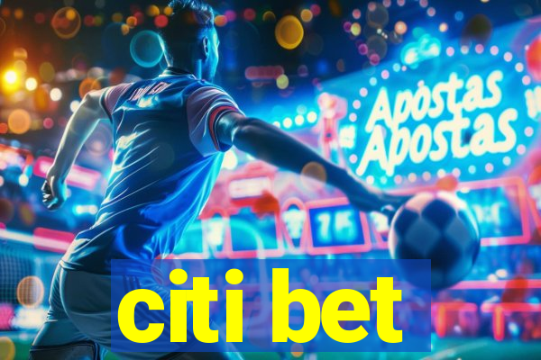 citi bet