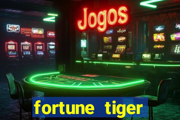 fortune tiger plataforma confiável