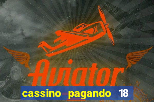 cassino pagando 18 reais no cadastro