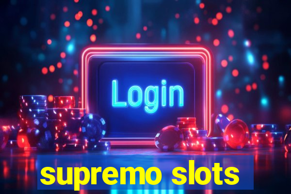 supremo slots