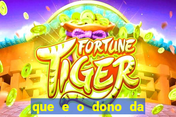 que e o dono da vai de bet