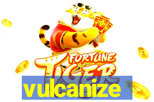 vulcanize