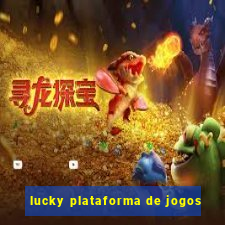 lucky plataforma de jogos