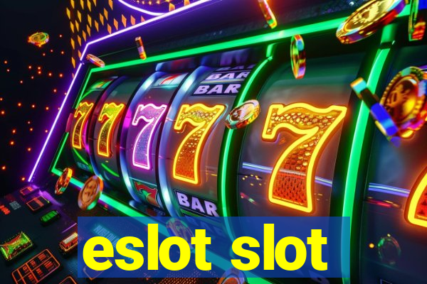 eslot slot