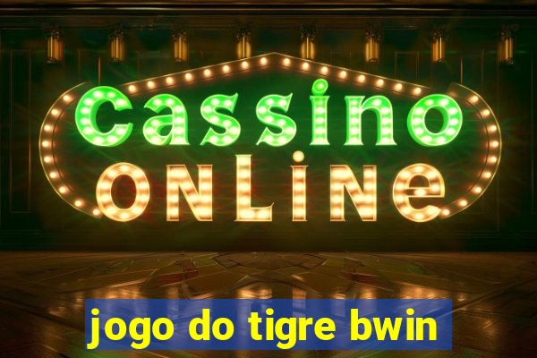 jogo do tigre bwin